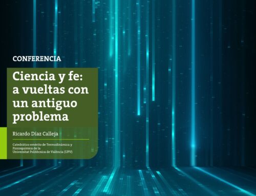 Ciencia y fe: a vueltas con un antiguo problema